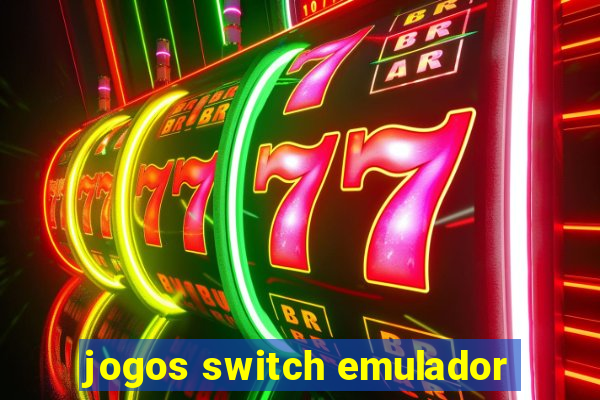 jogos switch emulador